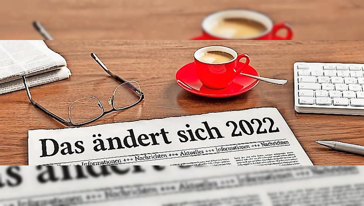 Diese neue Regeln bringt das Jahr 2022