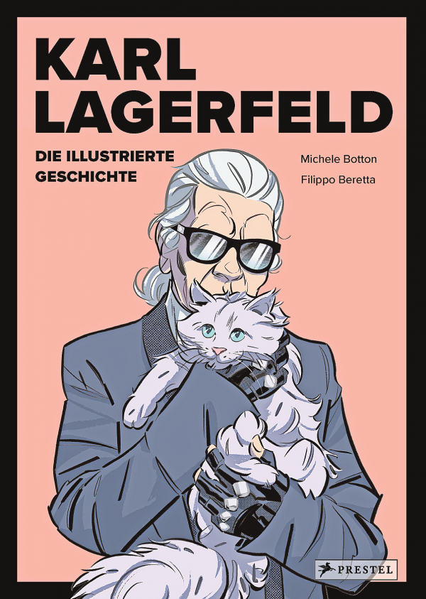 „Karl Lagerfeld“ - Michele Botton & Filippo Beretta: Biografie in Bildern
