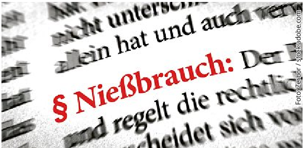 Rechtsanwalt Norbert Monschau aus Köln rät: Nießbrauch im Fokus