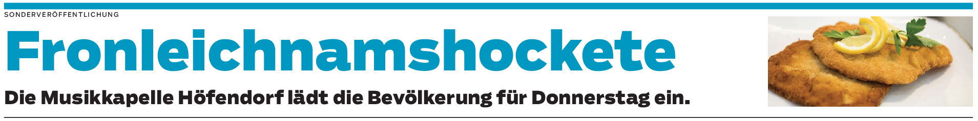 Fronleichnamshockete in Höfendorf: Musikgenuss, gepaart mit vielen Leckereien