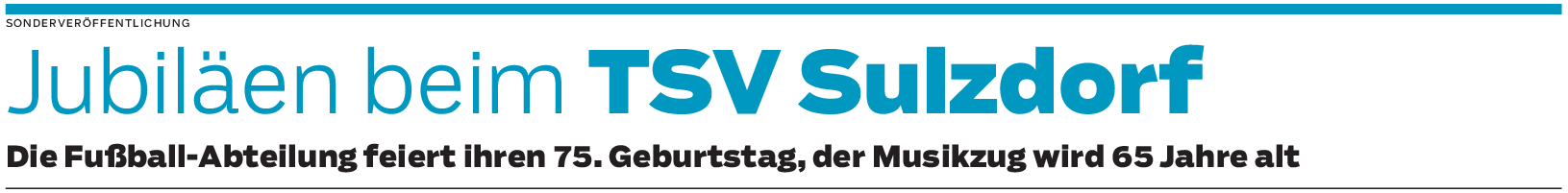 TSV Musikzug & TSV Fußball-Abteilung: Sport auf dem Rasen und Lieder in den Straßen von Sulzdorf