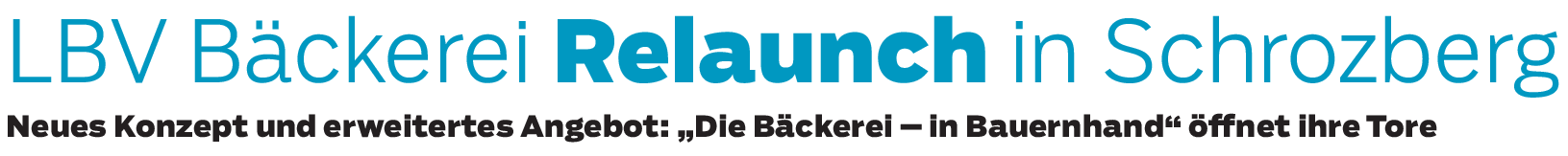 Neuer Name - neuer Look: Neueröffnung der Bäckerei in Bauernhand in Schrozberg