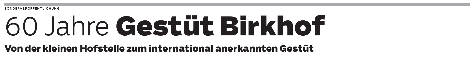 60 Jahre Gestüt Birkhof