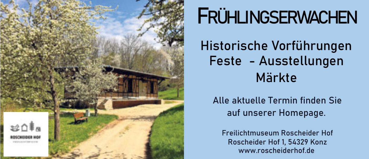 Freilichtmuseum Roscheider Hof/ Konz: Geschichte erleben