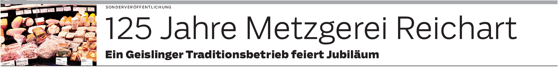 Metzgerei Reichart in Geislingen: Über Generationen Treue zum Handwerk