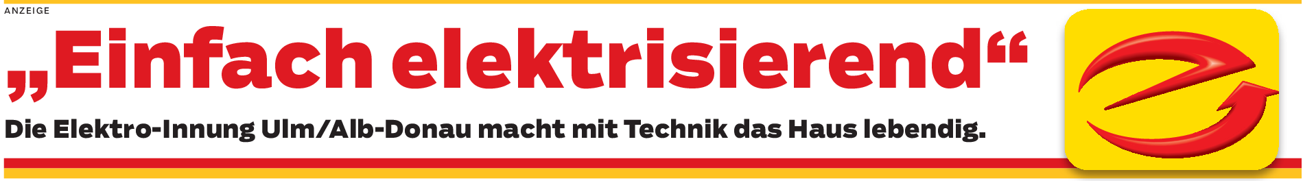 Fachbetriebe der Elektro-Innung Ulm/Alb-Donau: "Jeder spricht von Smart Home - wir machen's!"