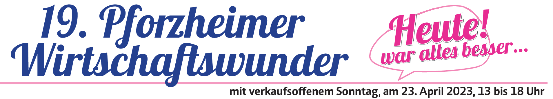 Erlebnissonntag in Pforzheim am 23. April: Viel Kurzweil beim Bummel