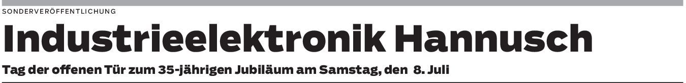 35 Jahre erfolgreich: Industrieelektronik Hannusch