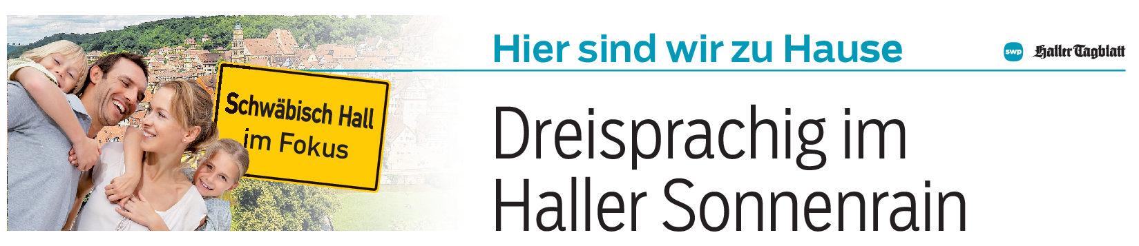 Die junge Familie lebt dreisprachig im Haller Sonnenrain