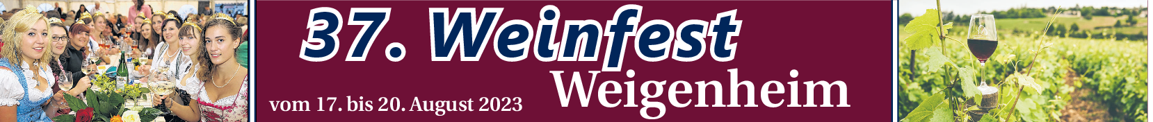 37. Weinfest Weigenheim vom 17. bis 20. August: Genuss in den fränkischen Weinbergen