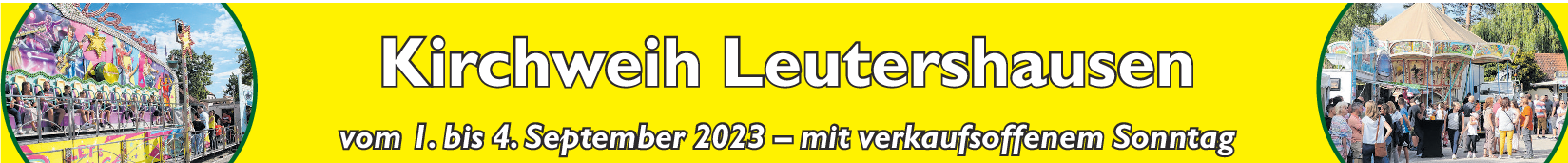 Leutershausen: Auf eine schöne Kirchweih!