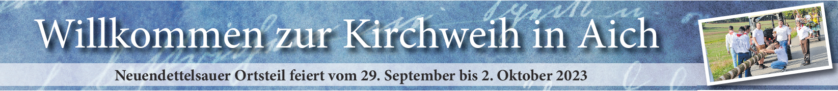 Kirchweih in Aich vom 29. September bis 2. Oktober: „Aicher stecken viel Herzblut in ihr Fest“