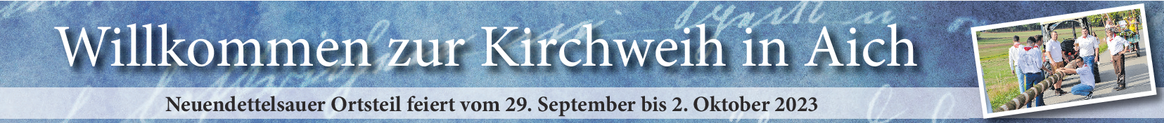 Kirchweih in Aich vom 29. September bis 2. Oktober: Ereignisreiche Geschichte prägte den Ort