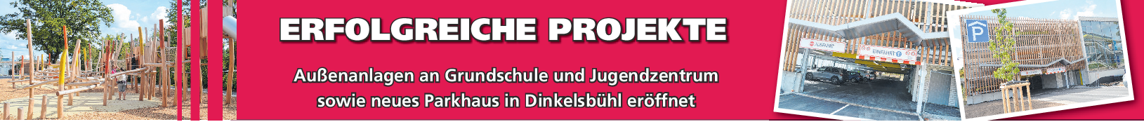 Dinkelsbühl: Hochwertiges neues Spielparadies und Aktivzentrum als Begegnungsstätte geschaffen