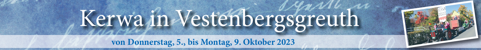 Kerwa in Vestenbergsgreuth vom 5. bis 9. Oktober: Abwechslungsreiches Programm in der kleinen Gemeinde
