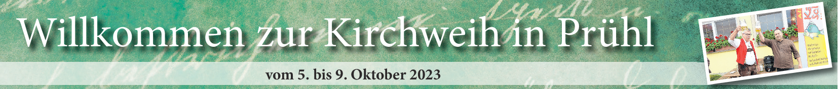 Prühl: Auf eine bezaubernde Kirchweih!