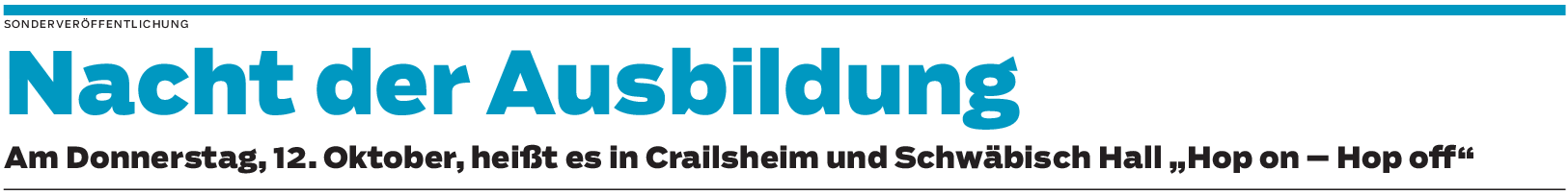 Nacht der Ausbildung in Crailsheim und Schwäbisch Hall: Azubis achten auf Nachhaltigkeit