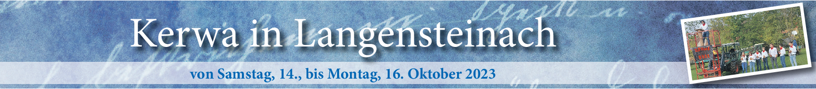 Kerwa in Langensteinach vom 14. bis 16. Oktober: „Die Kerwe ist do“ in der kleinen Gemeinde