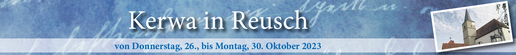 Kerwa in Reusch vom 26. bis 30. Oktober: Highlights sind der Gottesdienst und der Umzug