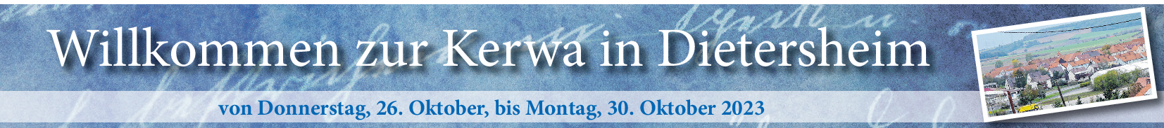 Dietersheim lädt ein zur 10. Zeltkerwa vom 26. bis 30. Oktober