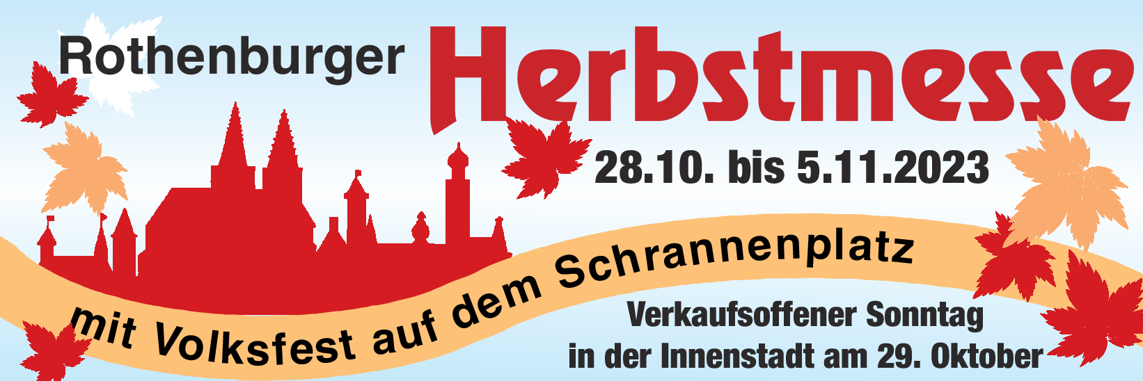 Rothenburger Herbstmess´- Wir freuen uns auf Sie!