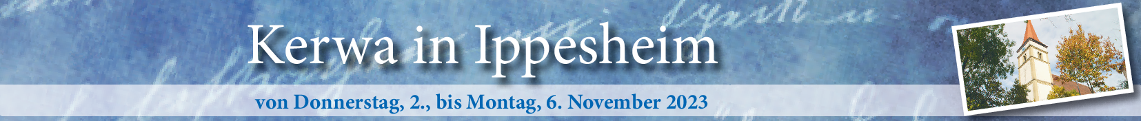 Kerwa in Ippesheim vom 2. bis 6. November: Kleine Gemeinde feiert und lässt sich feiern