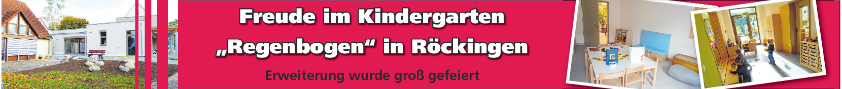 Erweiterung des Kindergartens "Regenbogen" in Röckingen: Räume zum Wohlfühlen bieten beste Voraussetzungen für Betreuung