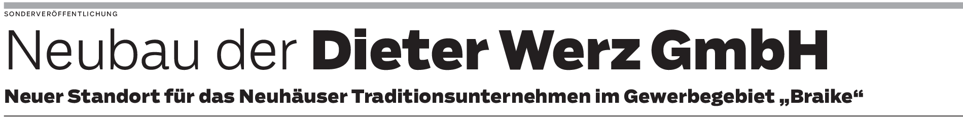 Dieter Werz GmbH: Der Tradition verpflichtet, die Zukunft im Blick
