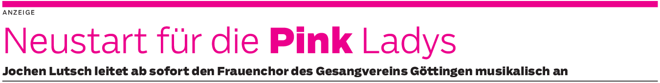 Gesangsverein Göttingen: Die Pink Ladys erfinden sich neu