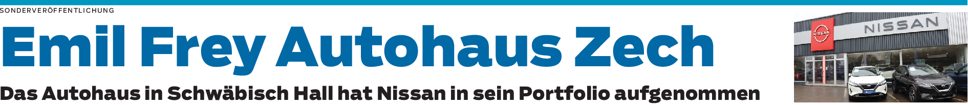 Emil Frey Autohaus Zech: Nissan als optimale Ergänzung