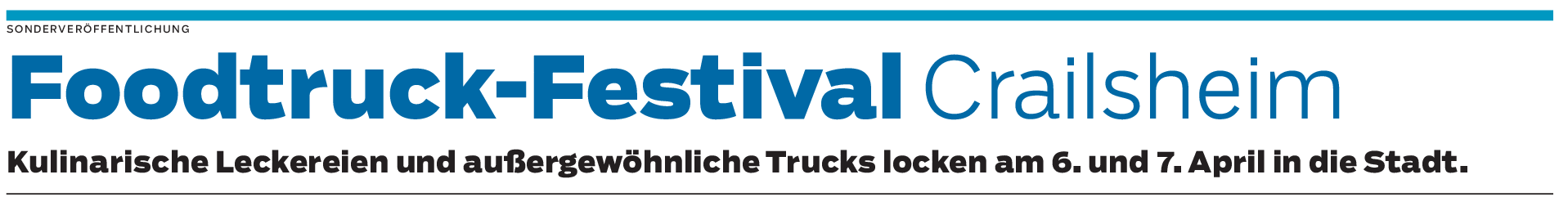 Foodtruck-Festival Crailsheim: Das Event als Highlight