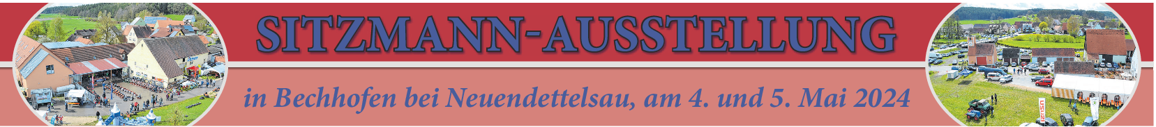 Sitzmann-Ausstellung in Bechhofen am 4. Mai: “Wir freuen uns auf Ihren Besuch!“