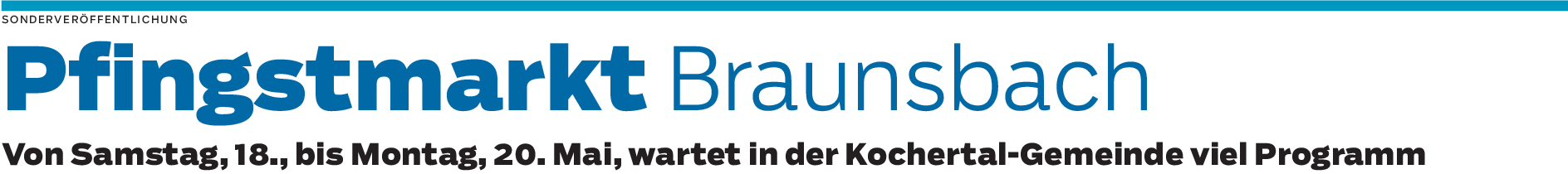 Kultur- und Kinderprogramm beim Pfingstmarkt: Braunsbach feiert wieder