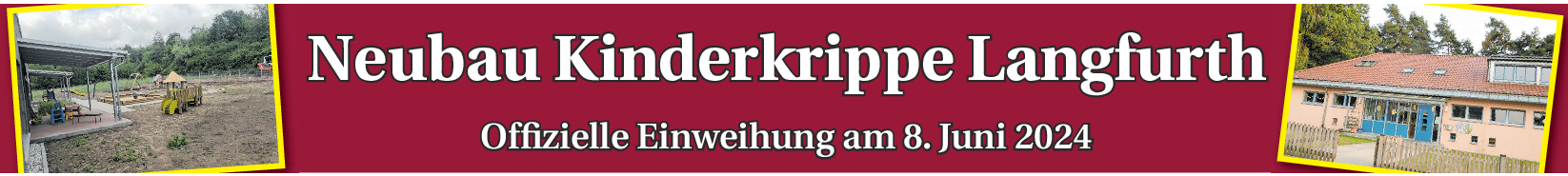 Neubau Kinderkrippe Langfurth: Neue Räume für die Kleinsten der Gemeinde