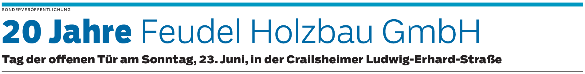 20 Jahre Feudel Holzbau GmbH: Eine Familie steht zusammen