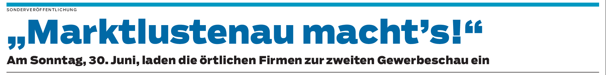 Gewerbeschau in Marktlustenau am 30. Juni: Am Sonntag nach Marktlustenau!