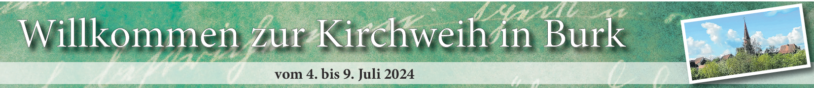 Kirchweih in Burk vom 4. bis 9. Juli: Tolles Programm an allen sechs Tagen