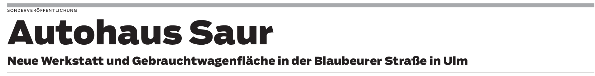 Zukunftsweisende Neuerungen im Autohaus Saur in Ulm