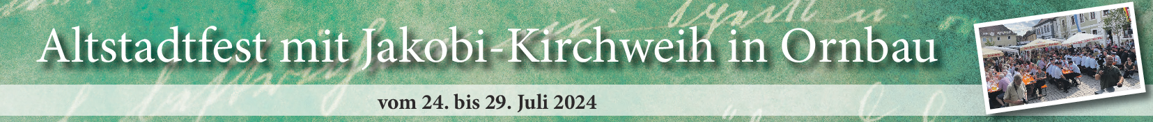 Altstadtfest mit Jakobi-Kirchweih in Ornbau: Kleinste Stadt Mittelfrankens feiert richtig groß