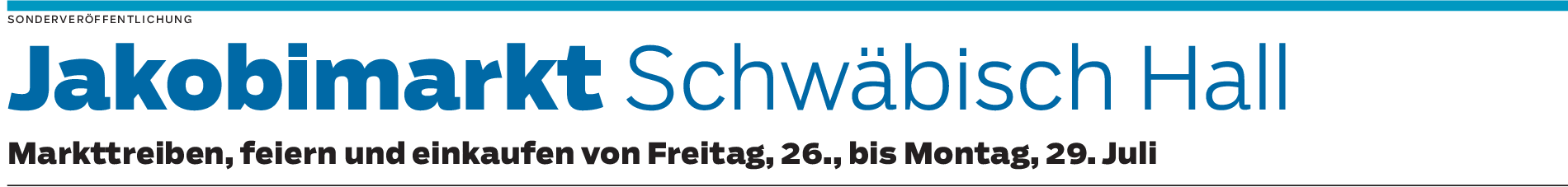 Vier Tage lang Riesengaudi in Schwäbisch Hall - Markttreiben, Feier und Einkaufen