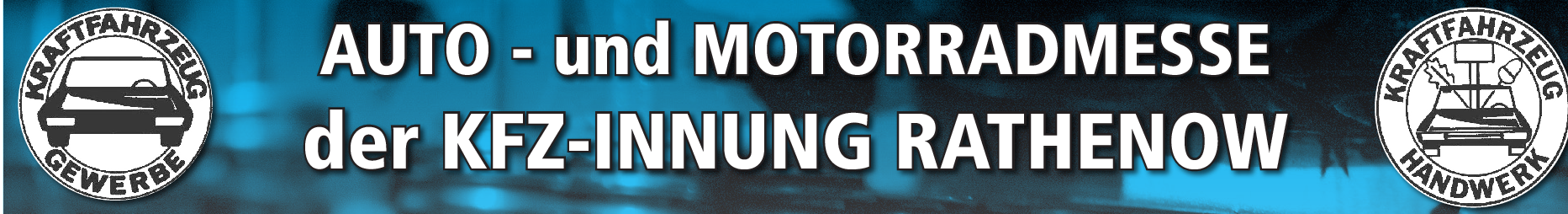 AUTO- und MOTORRADMESSE der KFZ-INNUNG RATHENOW