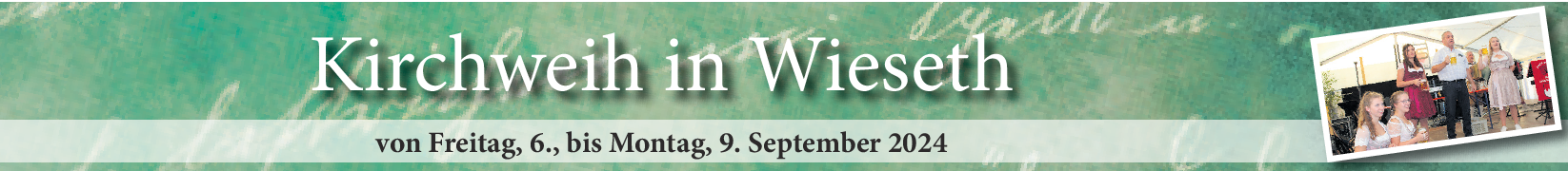 Kirchweih in Wieseth vom 6. bis 9. September: "In Wieseth is widder Kerwa"