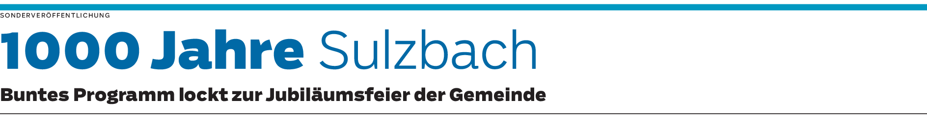 1000 Jahre Sulzbach: Gaudi und Geschichte