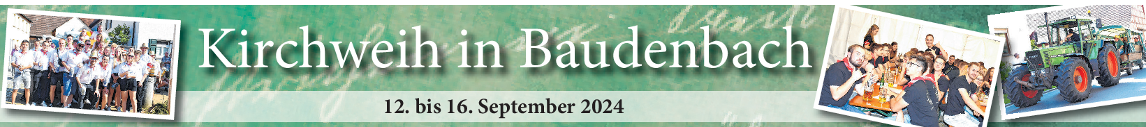 Ein herzliches „Grüß Gott“ zur Baudenbacher Kerwa 2024!