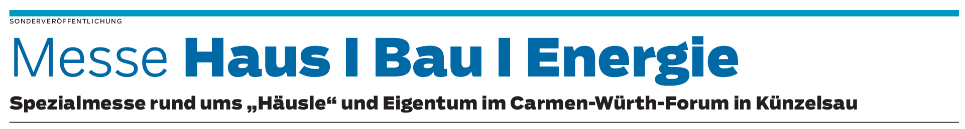 Spezialmesse rund ums Haus und Eigentum in Künzelsau