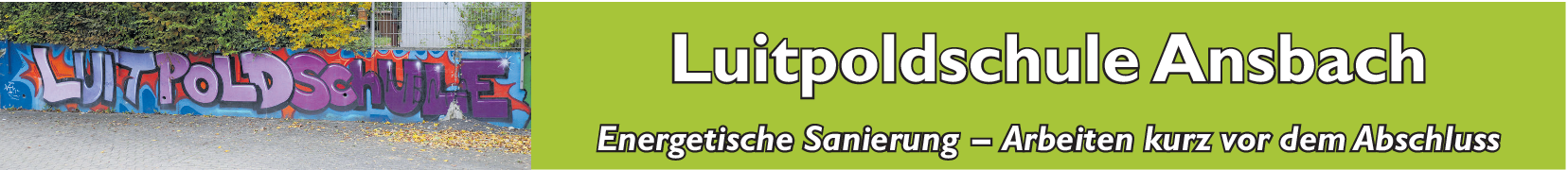 Luitpoldschule Ansbach: Zum Ende des Jahres sollen die Arbeiten abgeschlossen sein