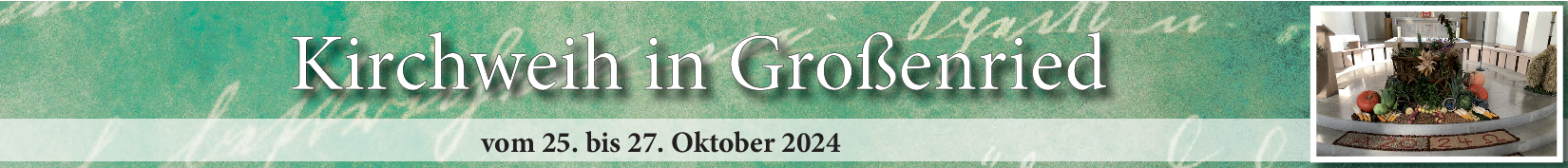 Die Einladung zur Großenrieder Kirchweih: "Auf eine schöne gemeinsame Zeit!“