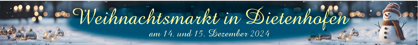 Einstimmen auf das schönste Fest des Jahres in Dietenhofen