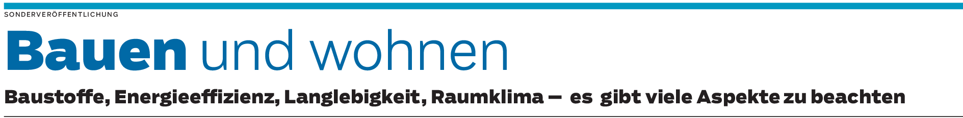 Energieeffizienz und Wohngesundheit an oberster Stelle