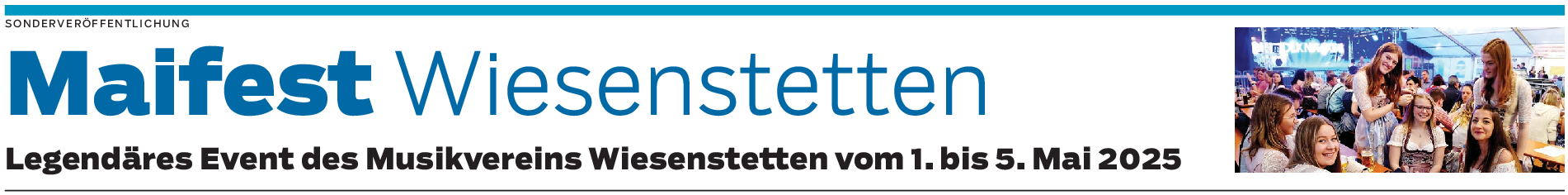 Ein ganz besonderes Maifest in Wiesenstetten